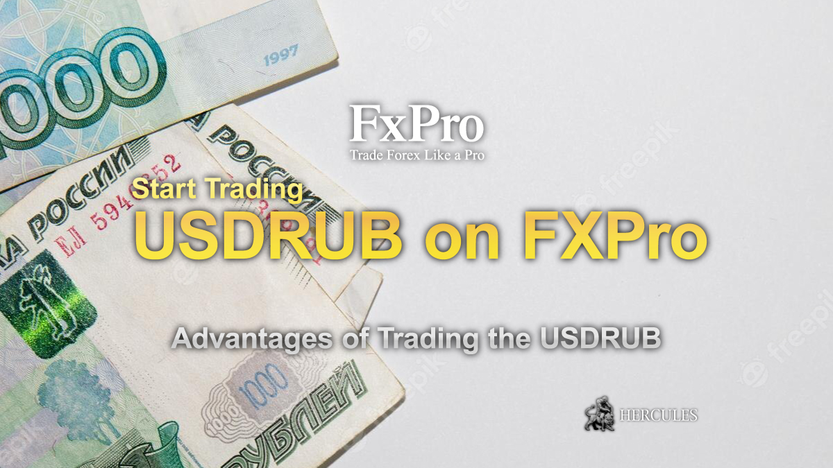 How to start trading USDRUB on FXPro accounts