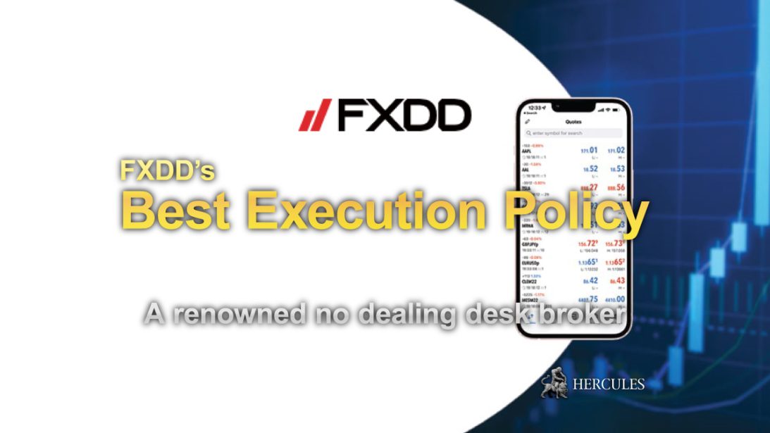 How does FXDD execute Forex orders - Details of the Best Execution Policy