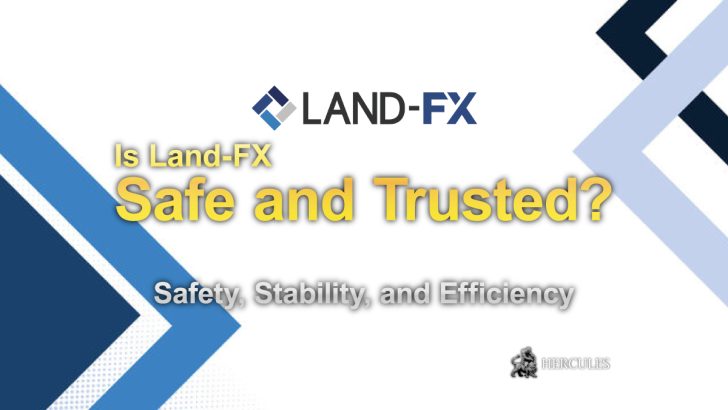 Is Land-FX safe and trustworthy broker