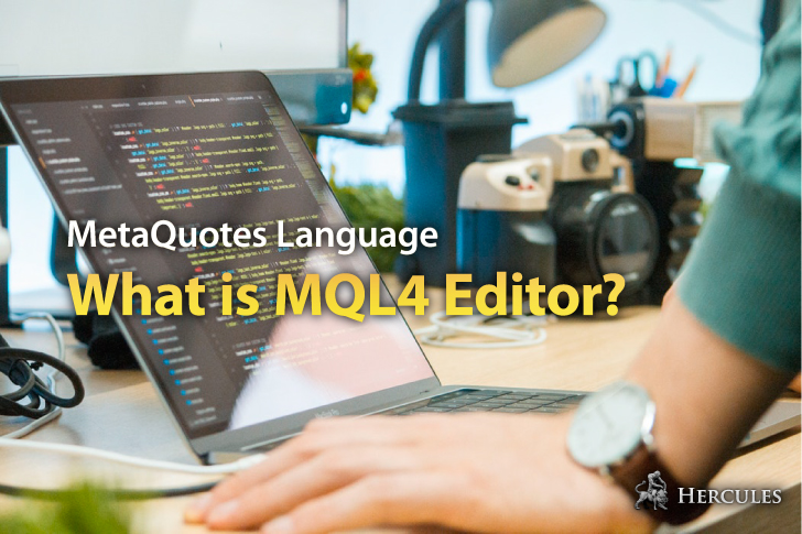 What is the MetaQuotes Language (MQL4) Editor What can I do with that