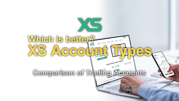 XS Account Type Comparison - Which Forex account is the best for trading