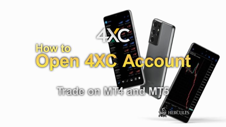 How to register and open an account with 4XC - Comprehensive Guide