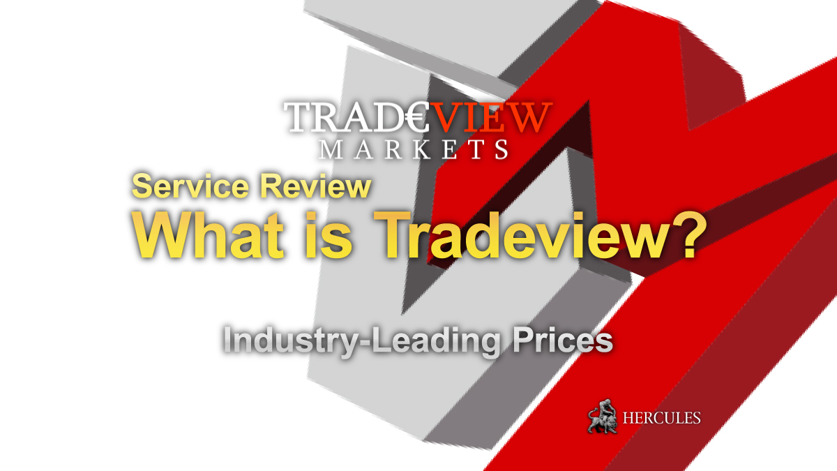 Service-Review---What-is-Tradeview-Forex-Read-this-before-start-trading-with-Tradeview.