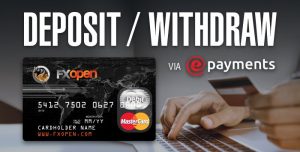 FXOpen Adds Deposits and Withdrawals via ePayments mastercard fee commission