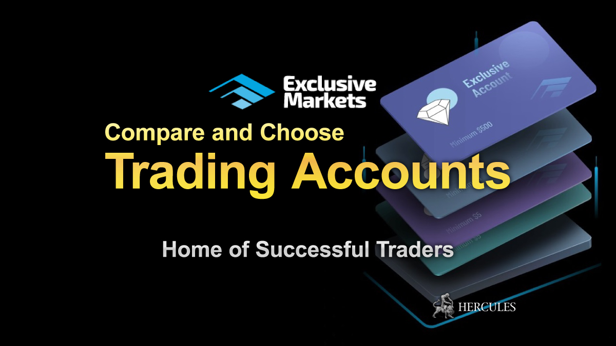 Comparison of Exclusive Markets' Forex Trading Account Types
