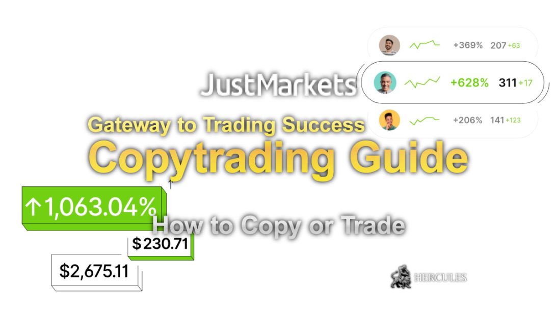 JustMarkets Copytrading Guide - How to Copy or Trade with JustMarkets CopyTrade system
