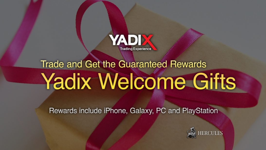 yadix-welcome-gifts-bonus-promotion-trading-mt4