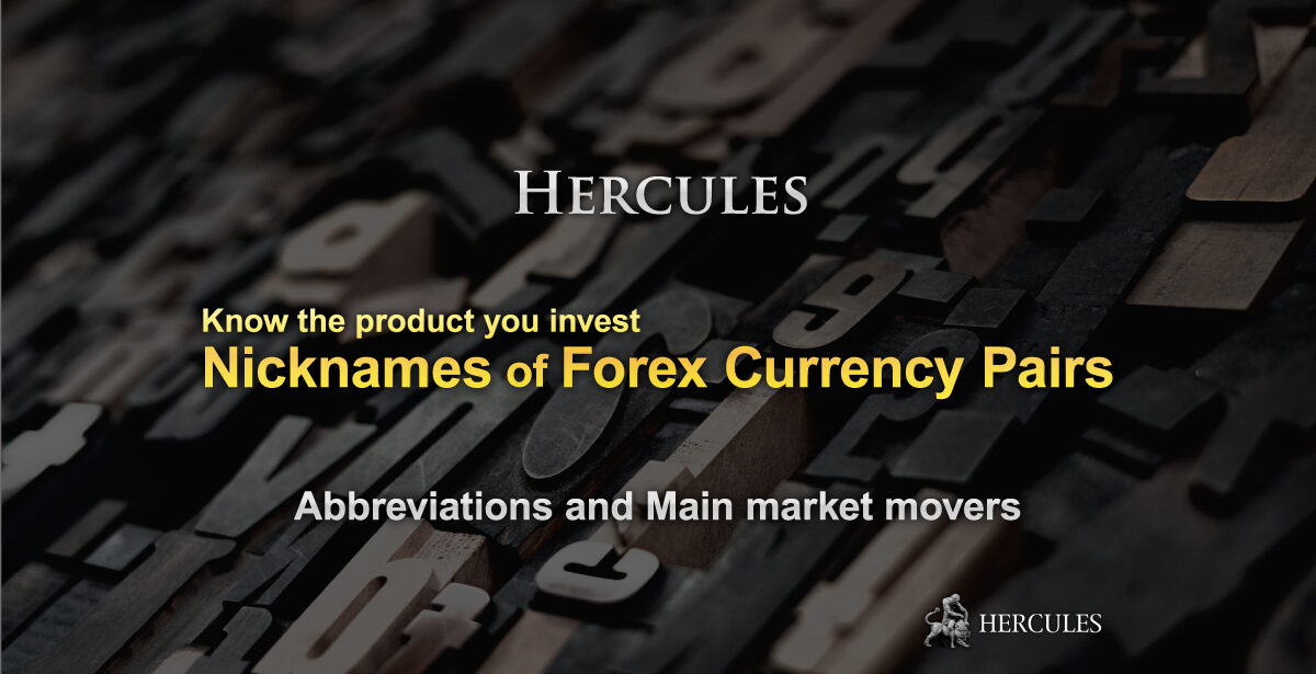 Nicknames And Abbreviations Of Forex Currency Pairs Hercules Finance - 