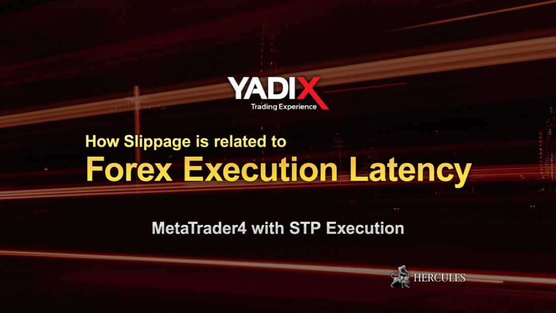 yadix-mt4-slippage-forex-execution-latency