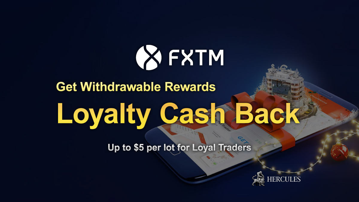 FXTM - FXTM Loyalty Cash Back