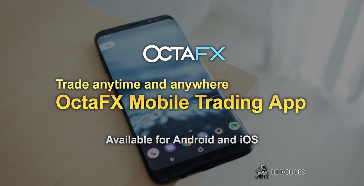 Trade Forex Anytime And Anywhere On Android With Octafx S Mobile - 