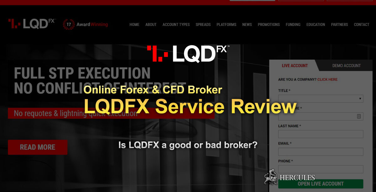Lqdfx Service Review Online Forex And Cfd Broker With Stp Mt4 - 
