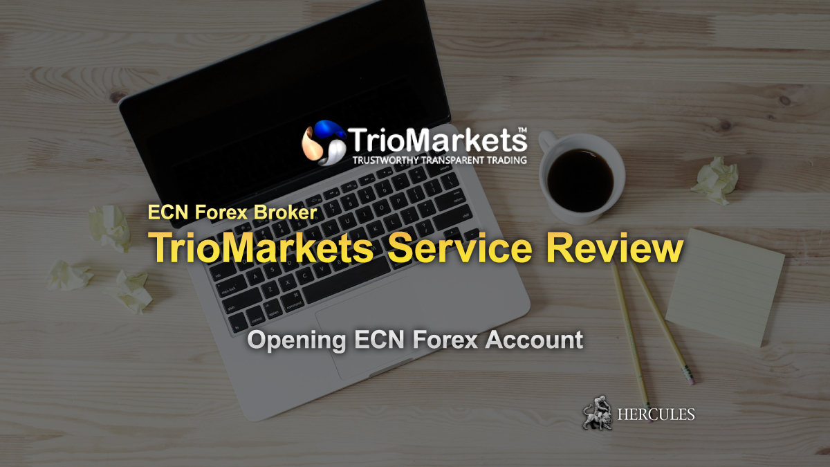 triomarkets-ecn-forex-mt4-broker-service-review-opinion