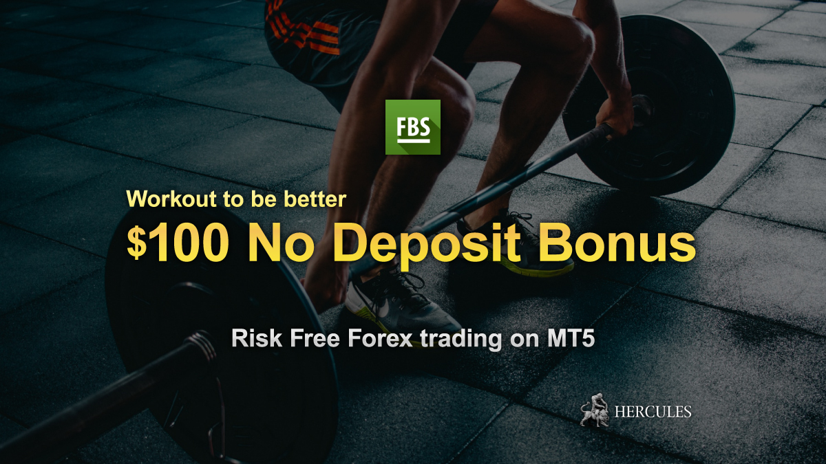 fbs-100-usd-no-deposit-bonus-promotion-forex-mt5