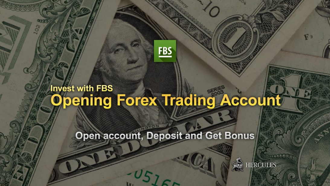 How to Open Forex account with FBS, Deposit Fund and Get Bonuses | FBS –  Hercules.Finance