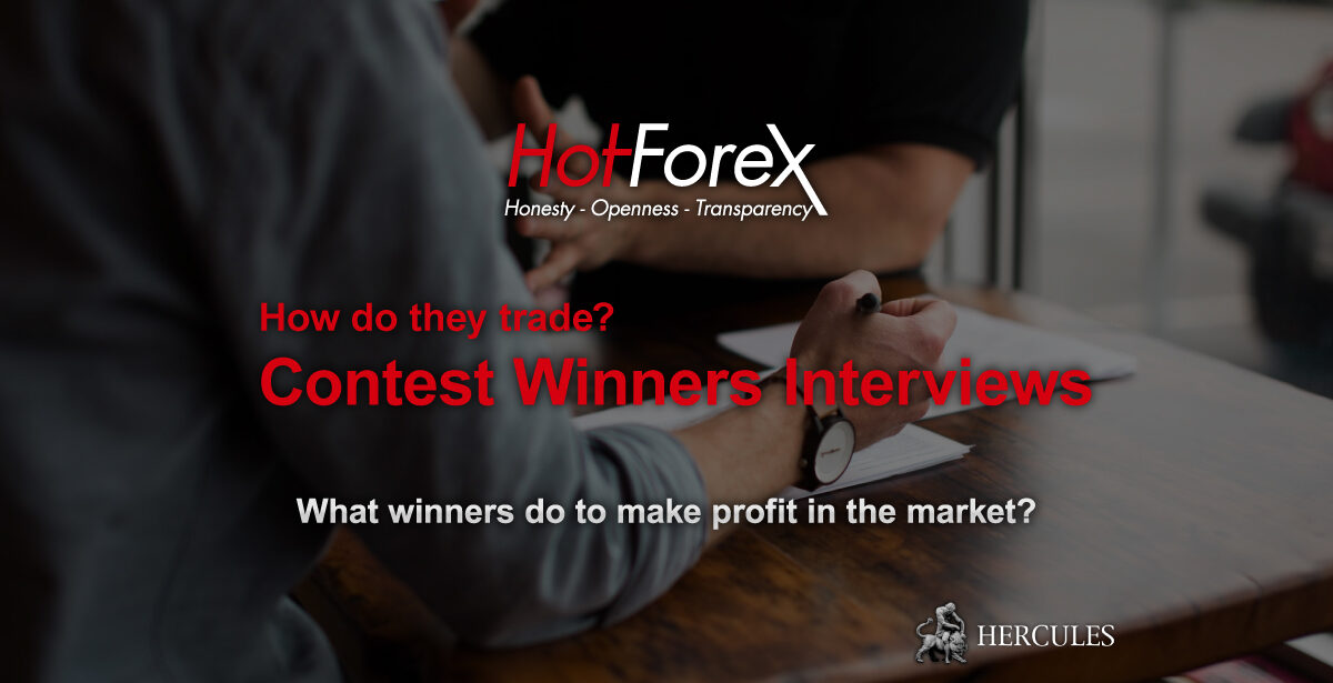 Interviews 5 Win!   ners From Real Trading Contest Hotforex Traders - 
