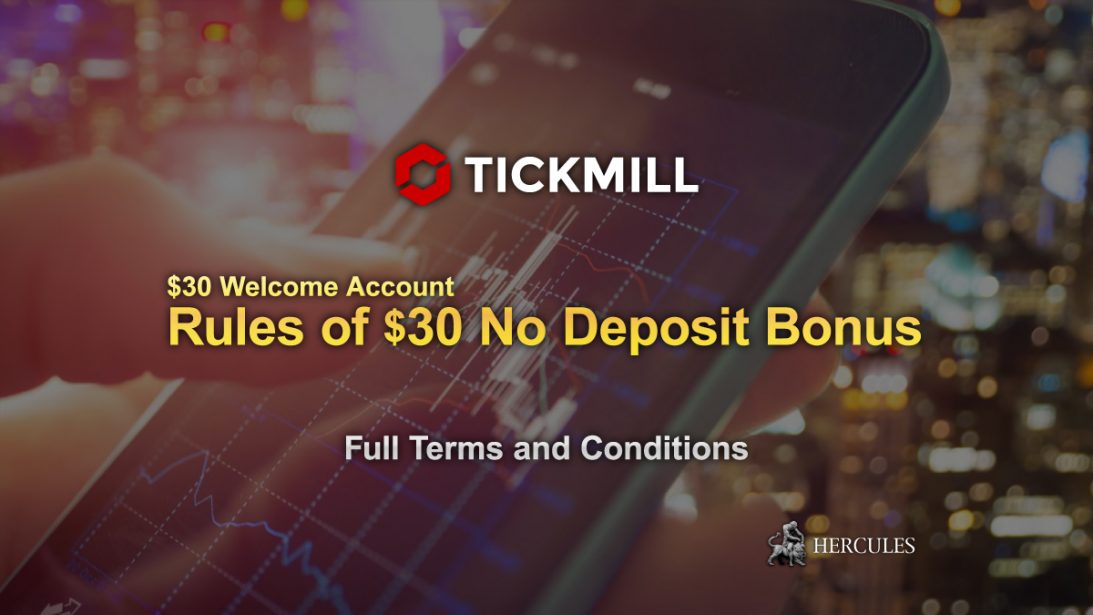 tickmill-$30-no-deposit-bonus-promotion-welcome-account-terms-and-conditions