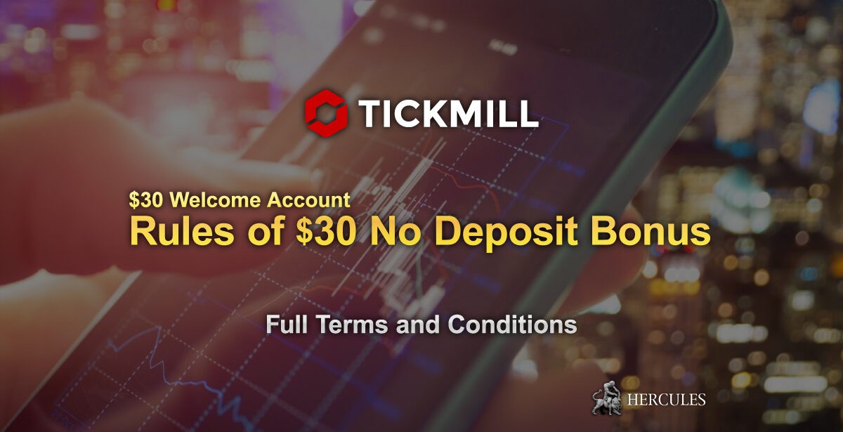 Welcome Account, tickmill 30 usd.