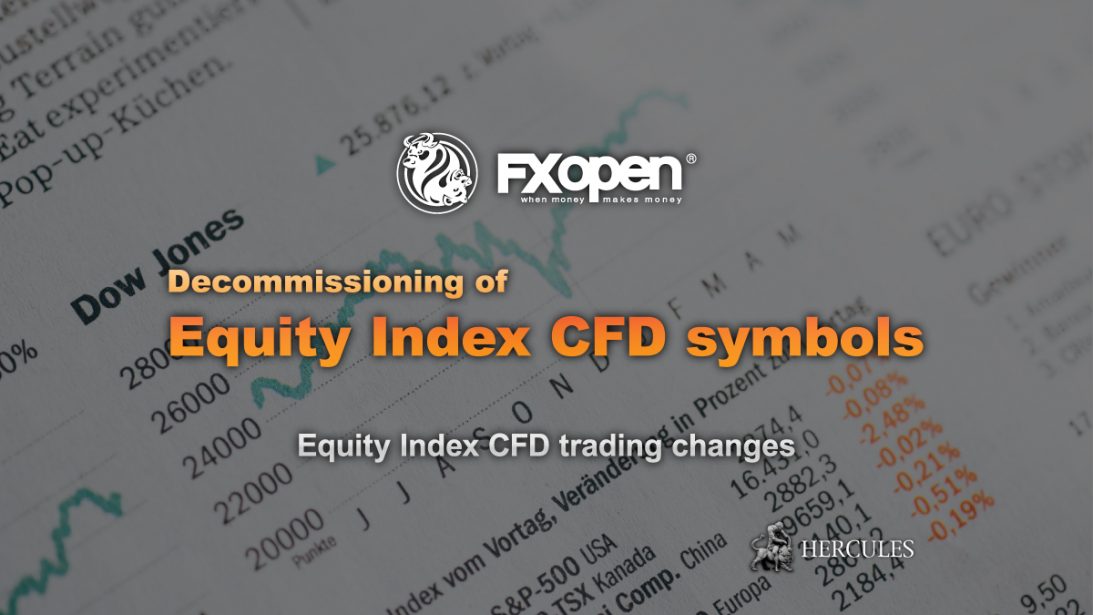fxopen-Equity-Index-CFD-trading-changes