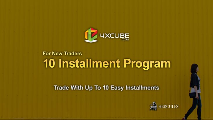 4xCube-Unique-Installment-Program-For-New-Registrants