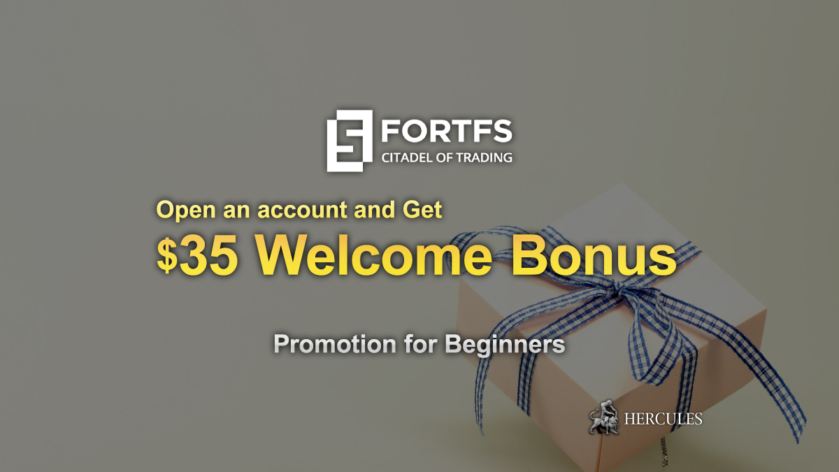 For-Beginners-Open-FortFS-FX-account-and-Get-35-USD-Welcome-Bonus