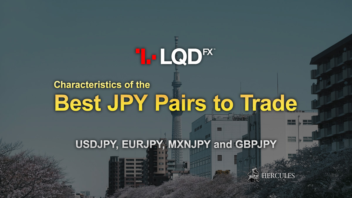 Best-JPY-Currency-Pairs-to-trade---USDJPY,-EURJPY,-MXNJPY-and-GBPJPY