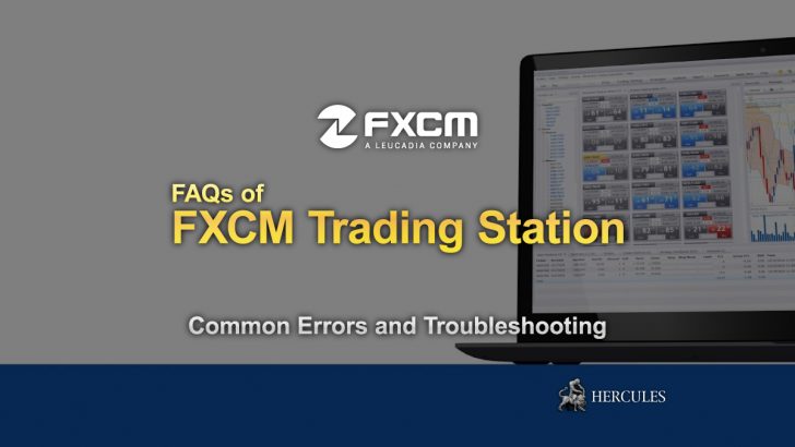 FAQs---FXCM-Trading-Station-Common-Errors-and-Troubleshooting