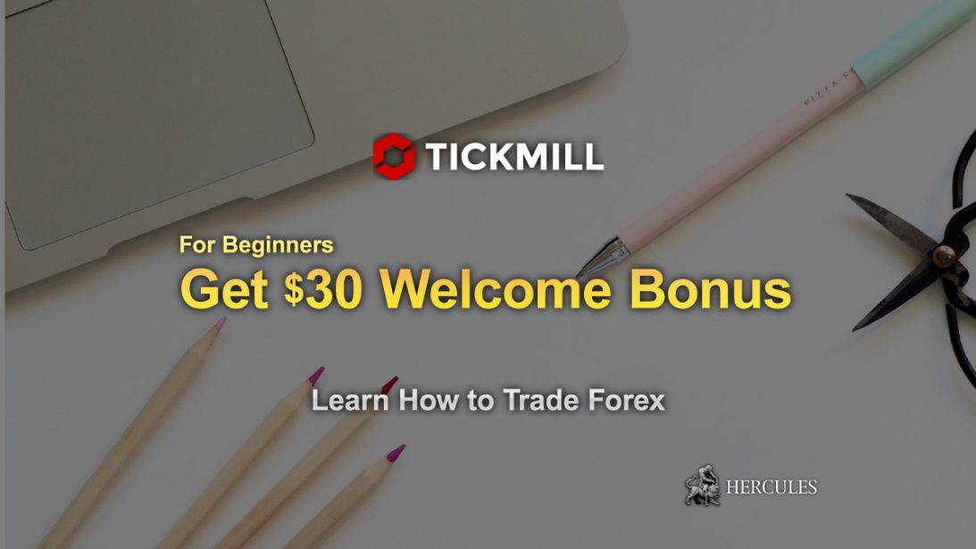 For-Beginners-Get-Tickmill's-$30-Welcome-Bonus-for-free-to-trade-FX
