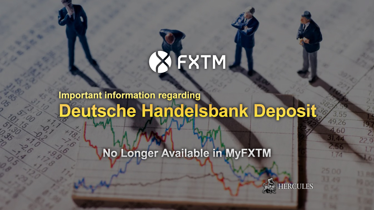 Deposit-for-Deutsche-Handelsbank-is-no-longer-be-available-for-FXTM