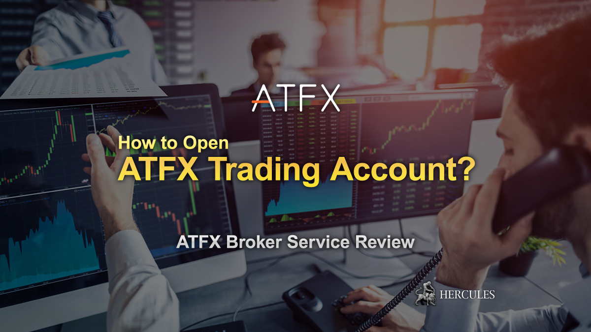 How-to-open-Forex-account-with-ATFX-Which-account-and-platform-is-the-best