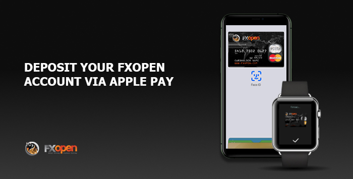 FXOpen Launches Apple Pay Payments