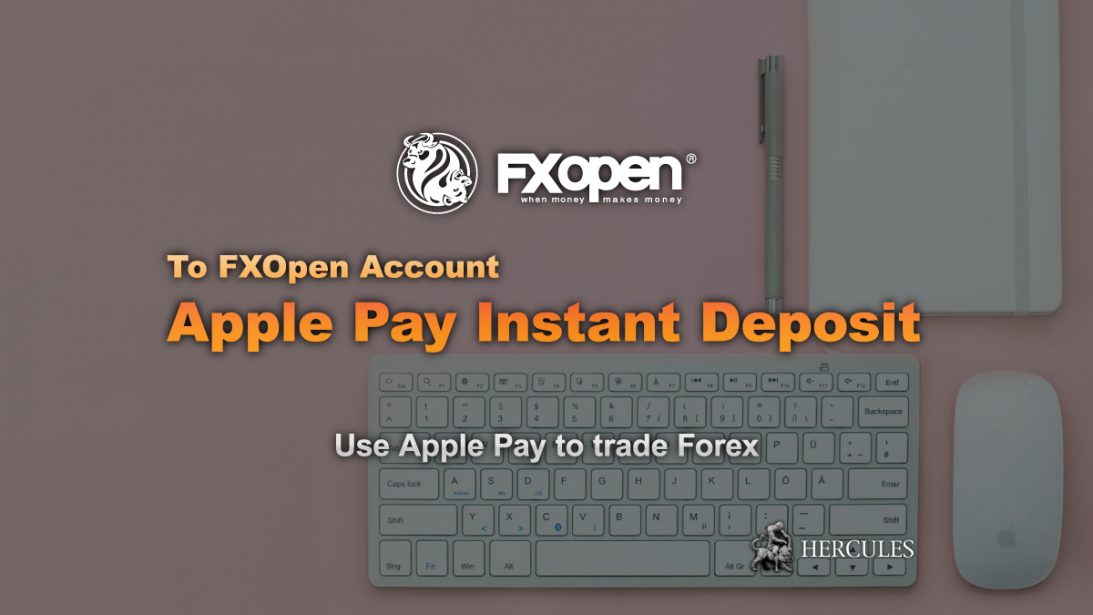 FXOpen-now-accepts-Apple-Pay-money-transfer-to-trade-Forex-and-CFDs-with