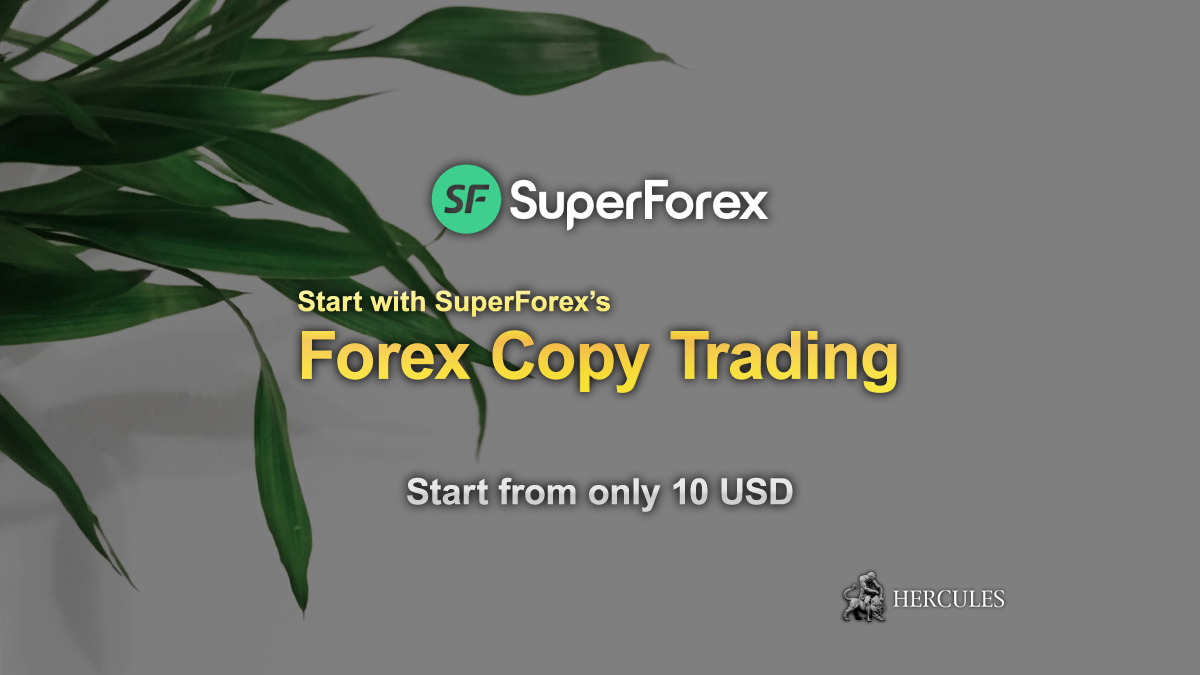 Start-with-SuperForex's-FX-Copy-Trading-System-from-only-10-USD