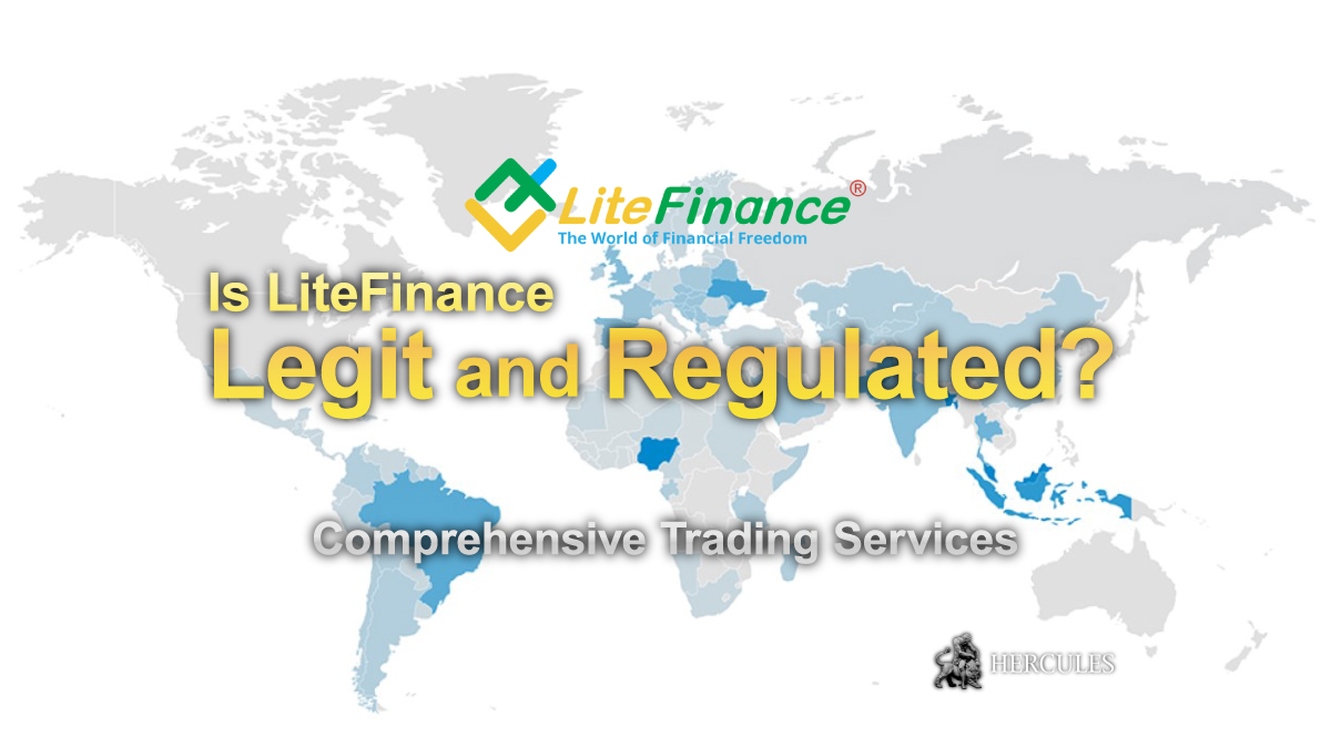 LiteFinance Broker Service Review - Is LiteFinance a legit and regulated broker