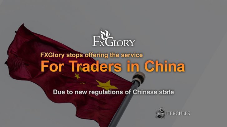 FXGlory-has-announced-that-the-broker-will-cease-offering-the-service-for-clients-in-China.