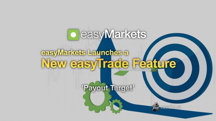 easyMarkets-Launches-a-New-easyTrade-Feature---‘Payout-Target’