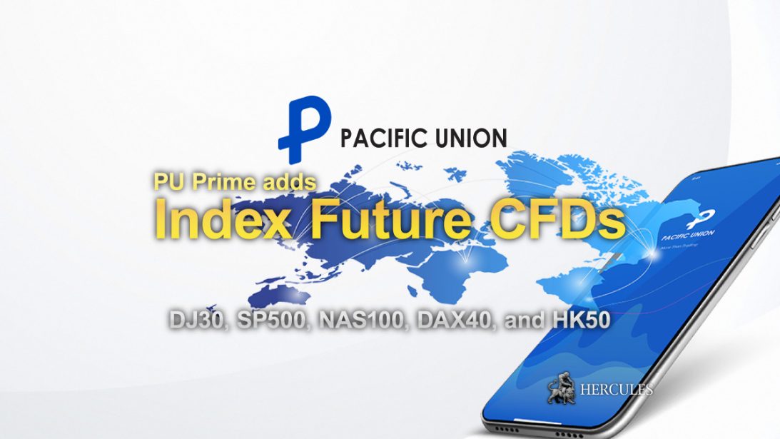 Pacific-Union-adds-DJ30,-SP500,-NAS100,-DAX40,-and-HK50-Index-Future-CFDs.