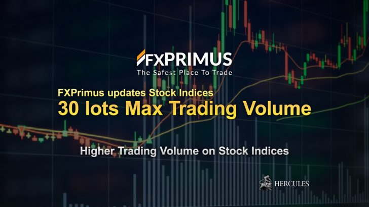 FXPrimus-increases-the-maximum-allowed-open-volume-on-Indices-30-lots