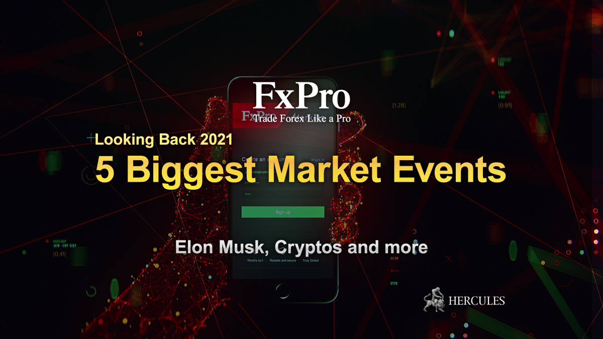 FXPro-pesents-you-with-the-5-biggest-market-events-of-2021
