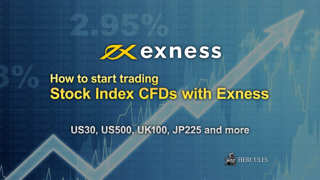How-to-start-trading-Stock-Index-CFDs-with-Exness