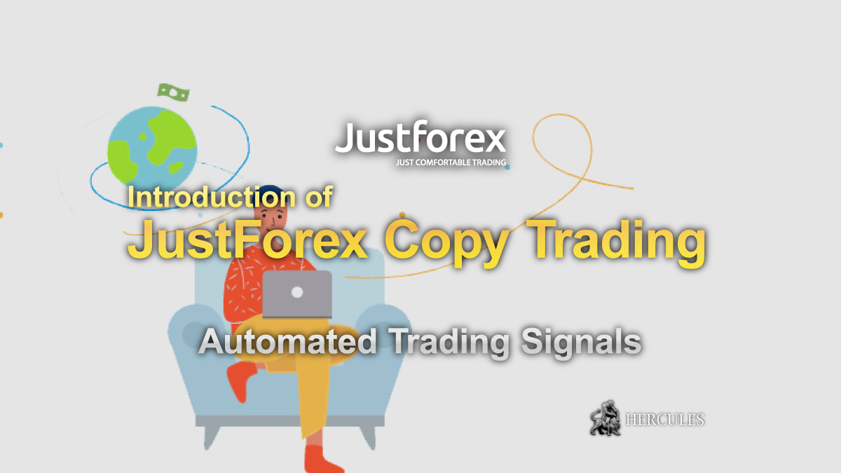 Introduction-of-JustForex-Copy-Trading---Automated-Trading-Signals