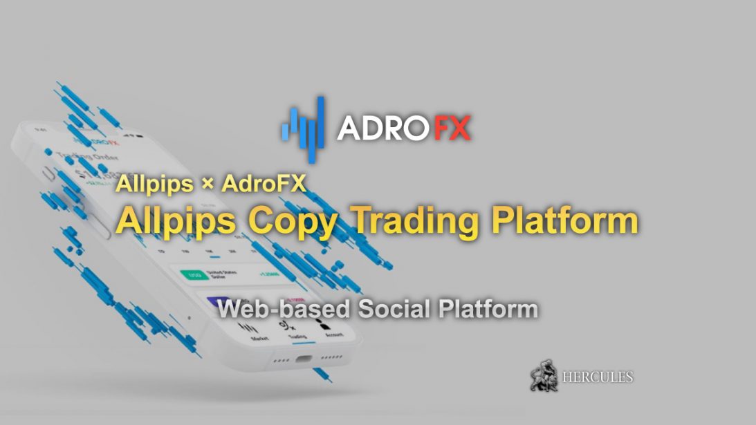Allpips-×-AdroFX---Web-based-Copy-and-Social-Trading-Platform