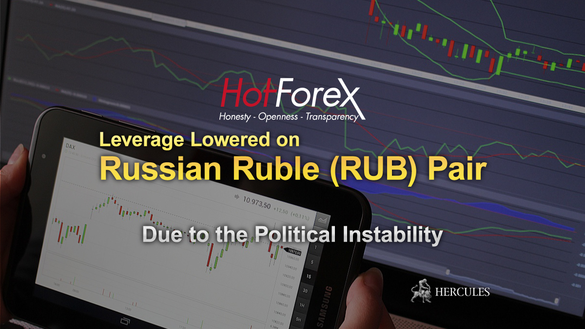 HotForex-lowers-the-leverage-for-Russian-Ruble-(RUB)-pair
