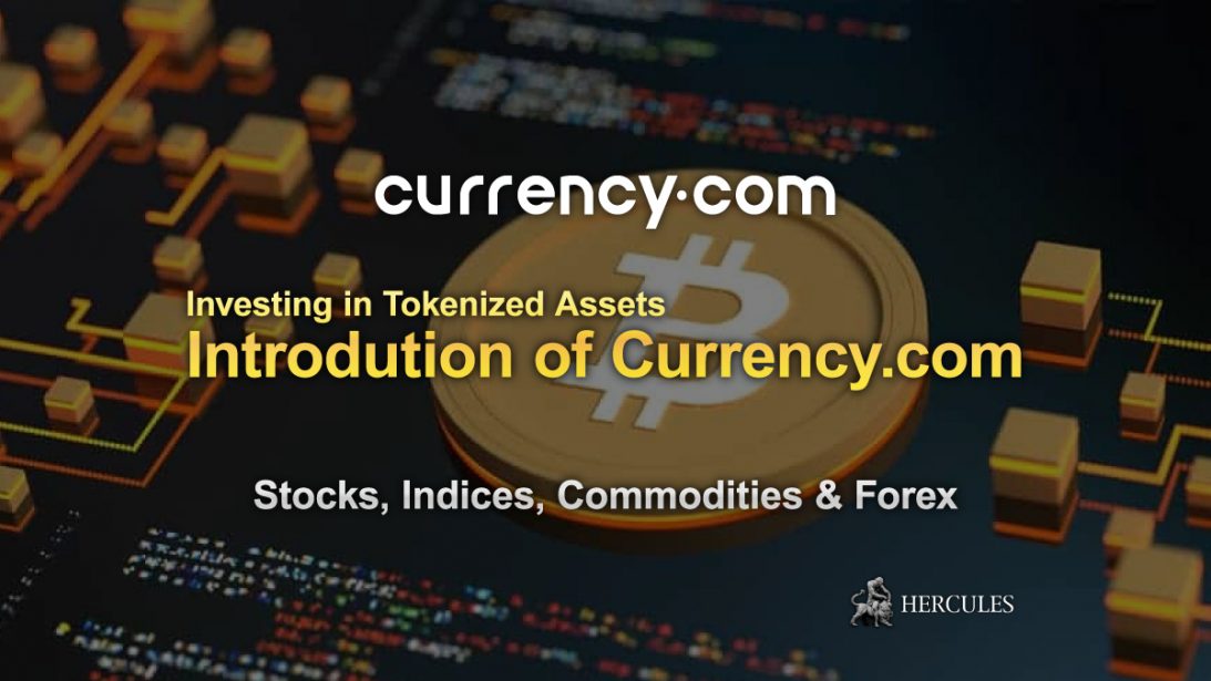 Introdution-of-Currency.com---Investing-in-Tokenized-Assets-(Stocks,-Indices,-Commodities-&-Forex)