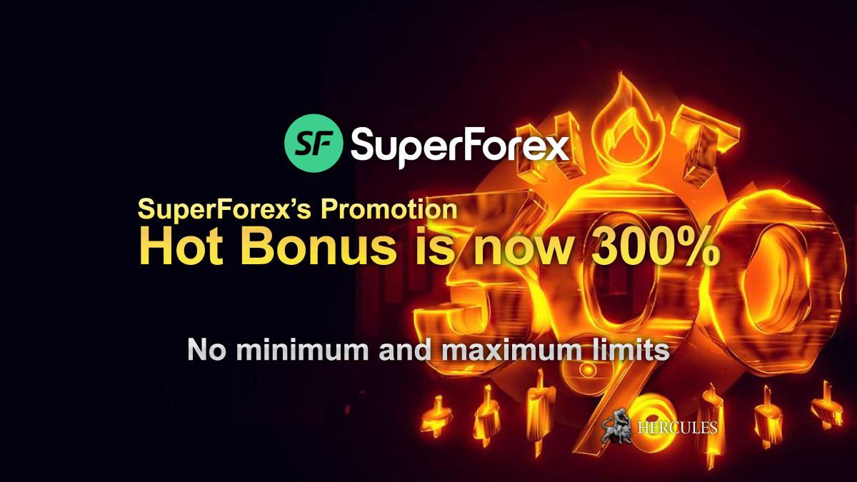 Superforex-Hot-Bonus-increases-to-300%.-Unlimited-investment-possibilities-with-the-new-Hot-Bonus-SuperForex-version.