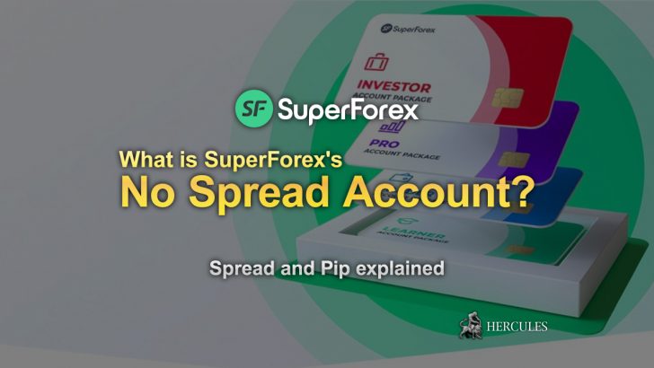 What-is-SuperForex's-No-Spread-Account---Spread-and-Pip-explained