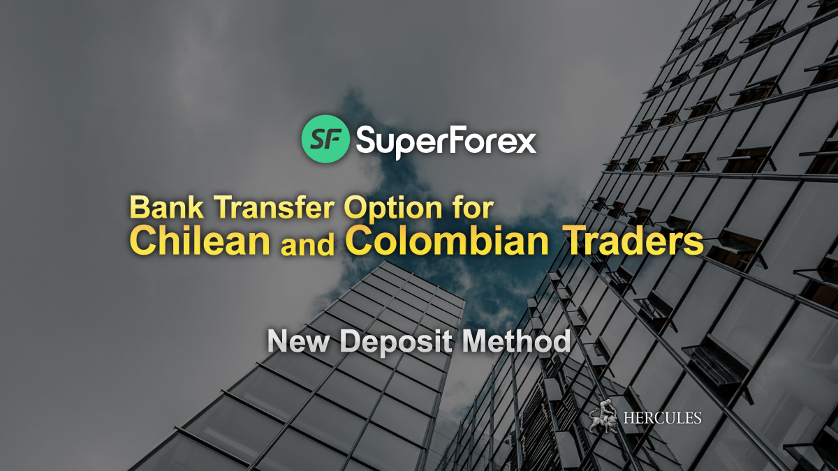 SuperForex-adds-Bank-Transfer-option-for-Chile-and-Colombia-traders