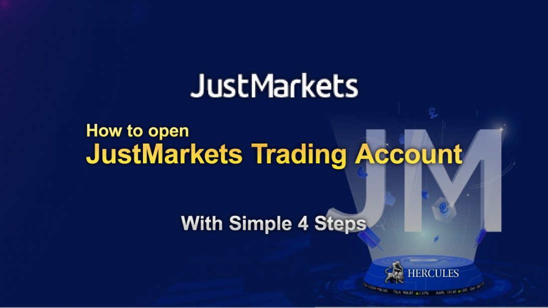 Find-out-how-to-signup-and-register-a-FX-trading-account-with-JustMarkets.
