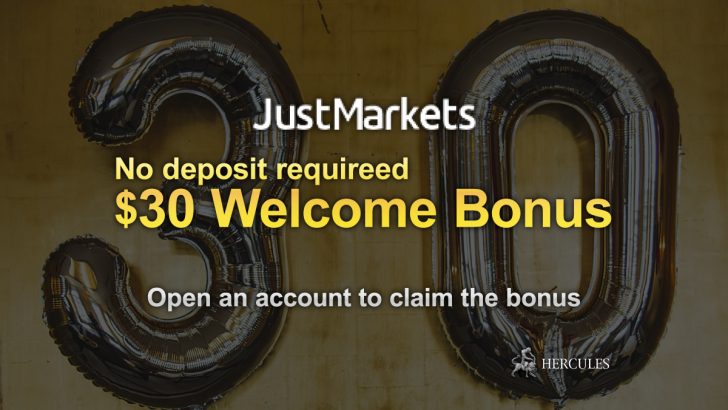 Open-a-FX-trading-account-to-get-$30-Welcome-Bonus-for-free-from-JustMarkets.