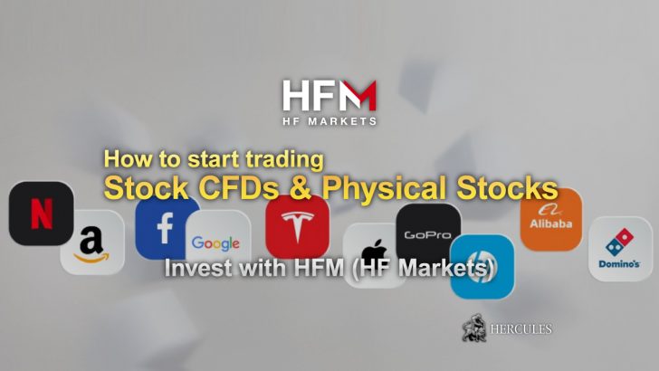 How to start trading Stock CFDs and Physical Stocks on HFM (HF Markets)